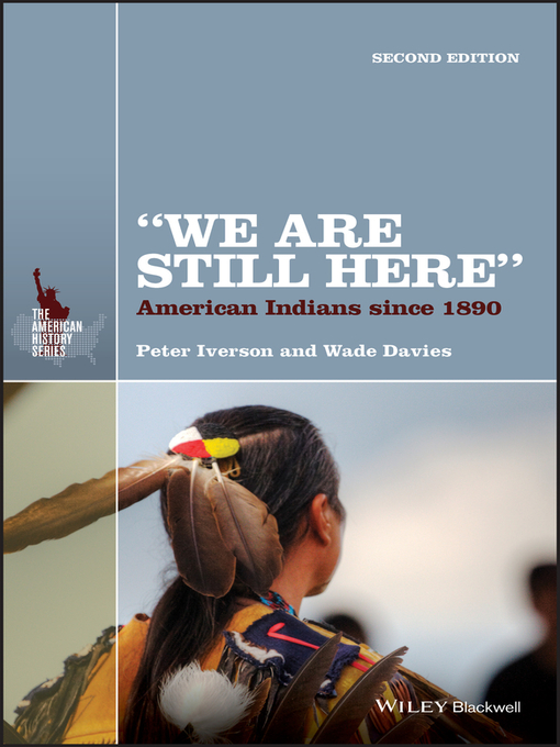Title details for "We Are Still Here" by Peter Iverson - Available